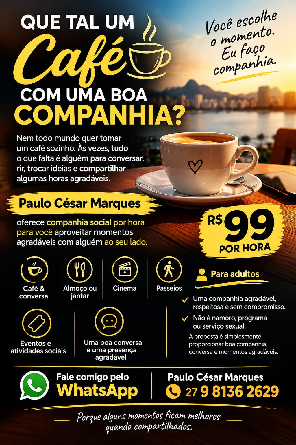 ☕ QUE TAL UM CAFÉ COM UMA BOA COMPANHIA?
