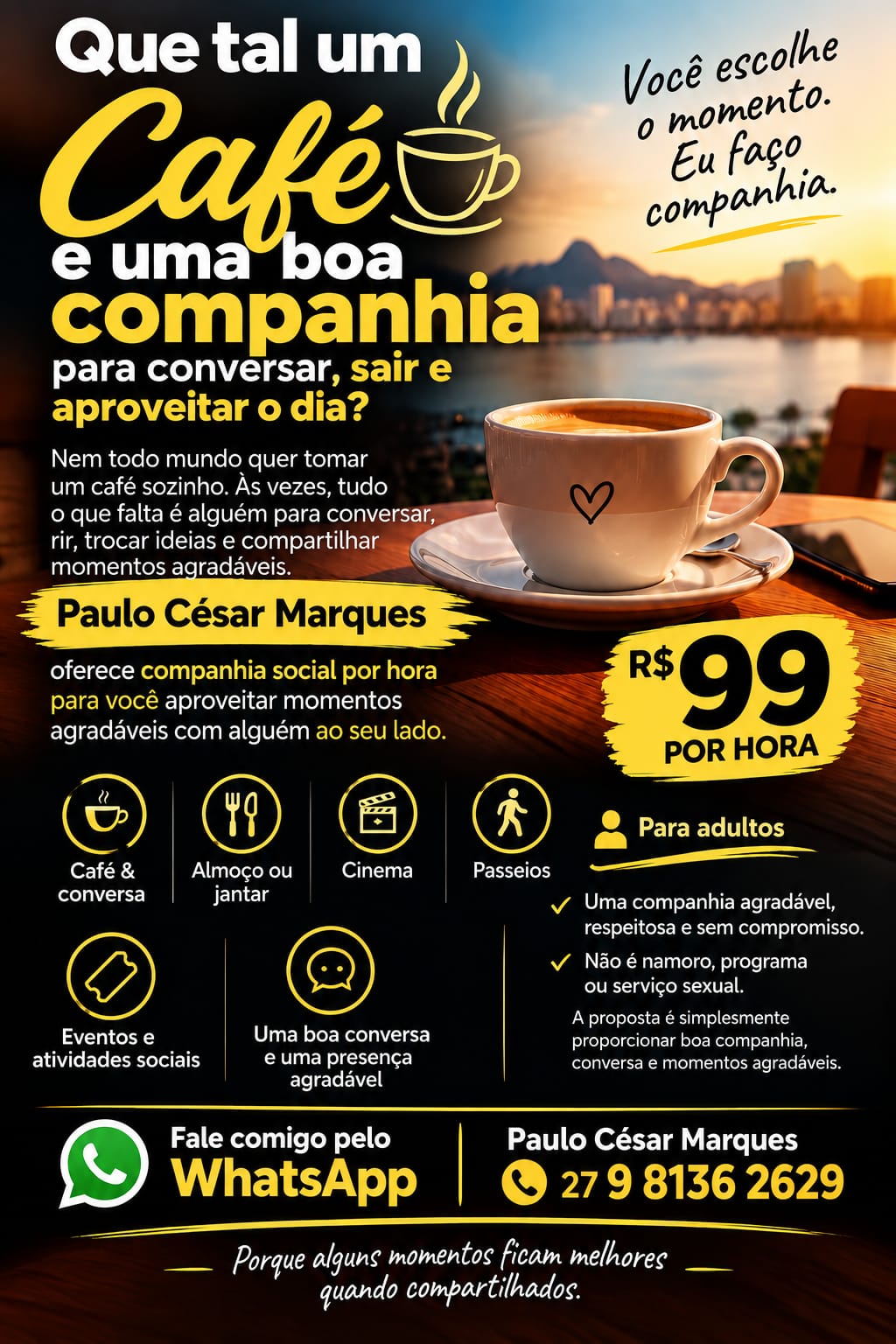 ☕ QUE TAL UM CAFÉ COM UMA BOA COMPANHIA?