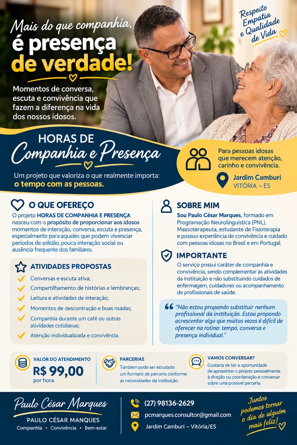 O PRESENTE QUE O IDOSO DESEJA SEU TEMPO!